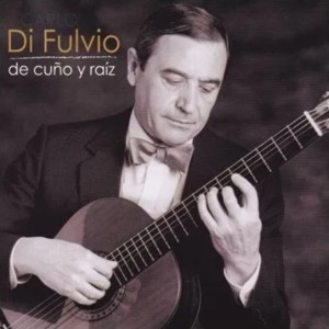 Carlos Di Fulvio的專輯De Cuño Y Raíz
