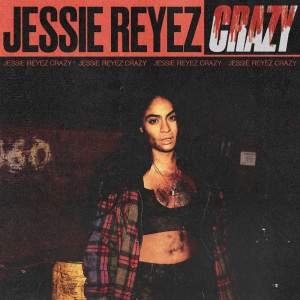 收聽Jessie Reyez的CRAZY歌詞歌曲
