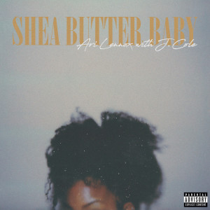 Album Shea Butter Baby from J. Cole