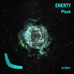 ดาวน์โหลดและฟังเพลง Pluck พร้อมเนื้อเพลงจาก Enerty