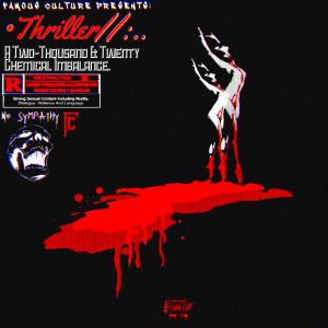Album Thriller: A Two-Thousand & Twenty Chemical Imbalance (Explicit) from Fame