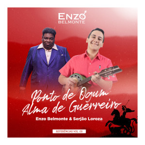 ดาวน์โหลดและฟังเพลง Ponto de Ogum (Introdução) / Alma de Guerreiro พร้อมเนื้อเพลงจาก Enzo Belmonte