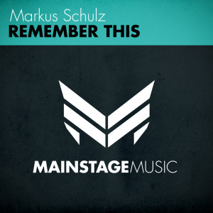 ดาวน์โหลดและฟังเพลง Remember This (Original Mix) พร้อมเนื้อเพลงจาก Markus Schulz