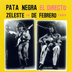 Pata Negra的專輯El Directo (16 de Febrero de 1989 en Vivo)