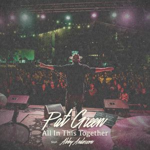 Pat Green的專輯All In This Together