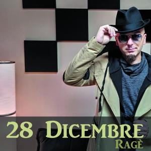 Listen to 28 Dicembre song with lyrics from Ragè