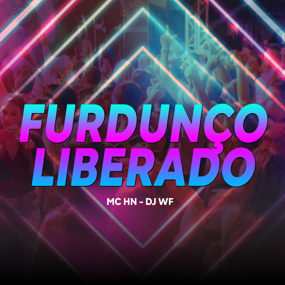 Furdunço Liberado (Explicit)