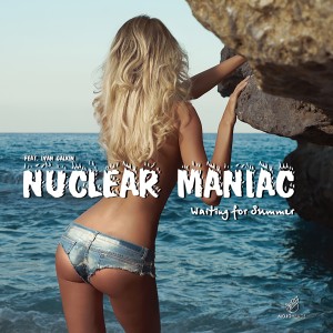 Nuclear Maniac的專輯Waiting for Summer