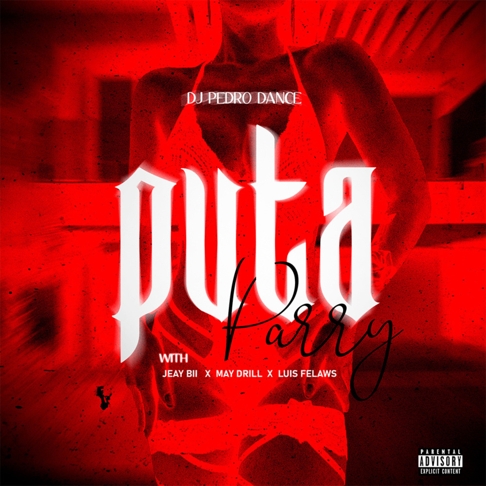 Puta Parry (Explicit)