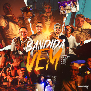 Dj Sammer的專輯Bandida Vem (Explicit)