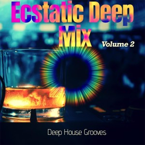 Various Artists的專輯Ecstatic Deep Mix, Vol. 2 - Deep House Grooves