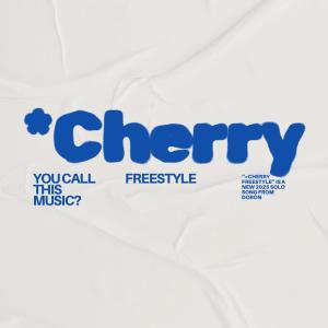 Doron的專輯*Cherry Freestyle (Explicit)