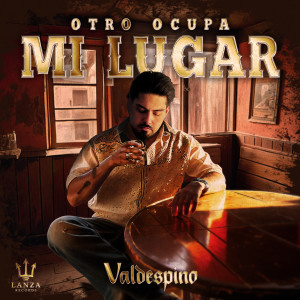 อัลบัม Otro ocupa mi lugar ศิลปิน Valdespino