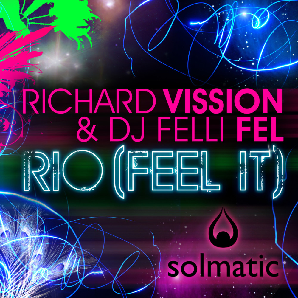 Rio (Feel It) (Richard Vission Mash Mix)