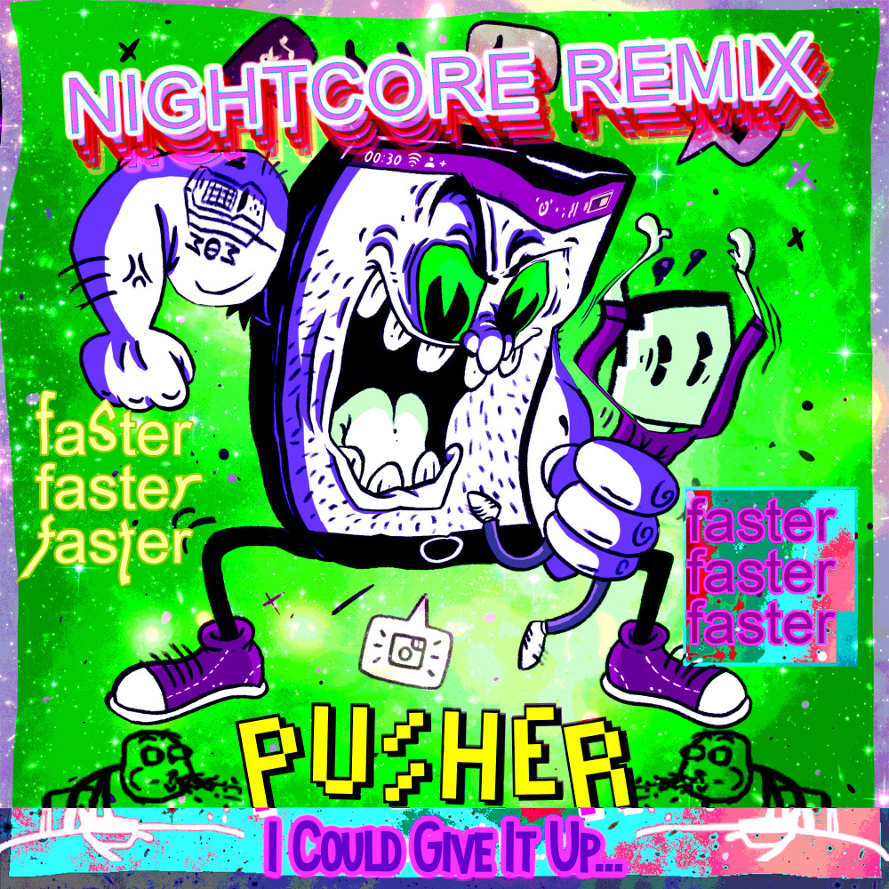 I Could Give It Up (Push Nightcore Remix)