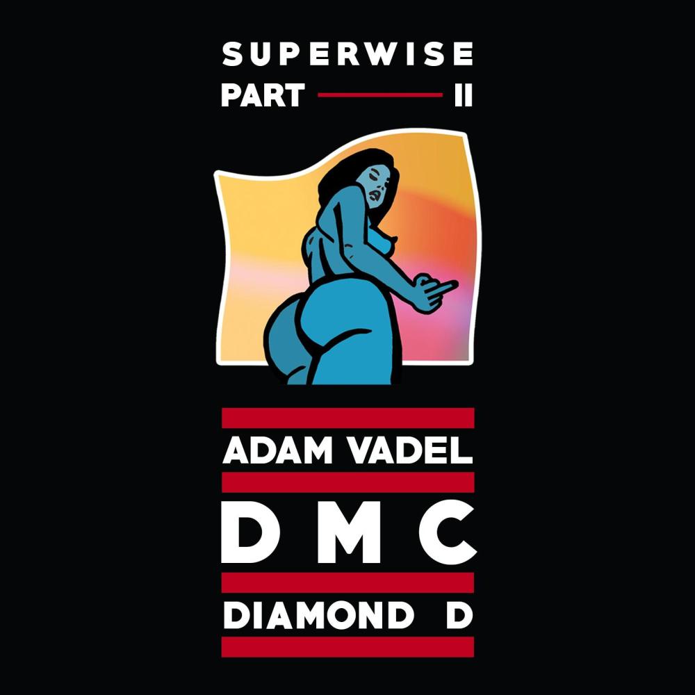 Superwise, Pt. 2 (feat. Darryl "DMC" McDaniels & Diamond D) (Explicit)