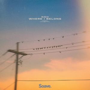 Dengarkan Where I Belong lagu dari NSH dengan lirik