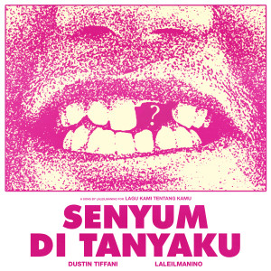 Laleilmanino的專輯Senyum Di Tanyaku