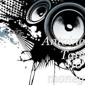 Antoine Tate的专辑Mo' money
