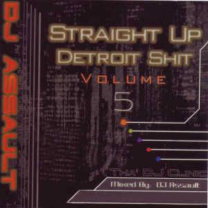 Straight up Detroit Sh*T, Vol. 5. (Explicit)