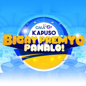 收聽Hannah Precillas的Kapuso Bigay Premyo Panalo (Official Jingle)歌詞歌曲