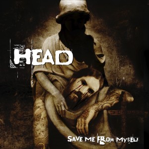 อัลบัม Save Me from Myself ศิลปิน Brian "Head" Welch