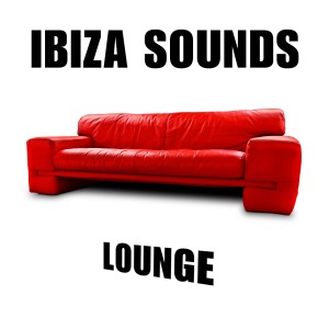 Album Ibiza Sounds (Lounge) (Explicit) from Various
