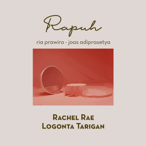Listen to Rapuh song with lyrics from Ria Prawiro