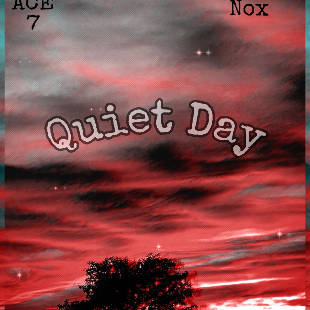 Quiet Day (feat. Santino Nox) (Explicit)