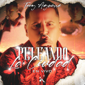 Listen to Peleando La Ciudad (En Vivo) song with lyrics from Tony Aguirre