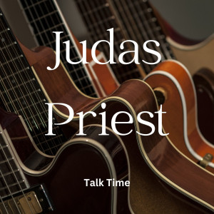 Talk Time dari Judas Priest