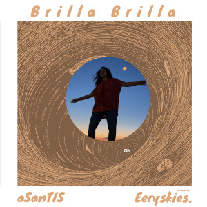 aSanTIS的專輯Brilla Brilla