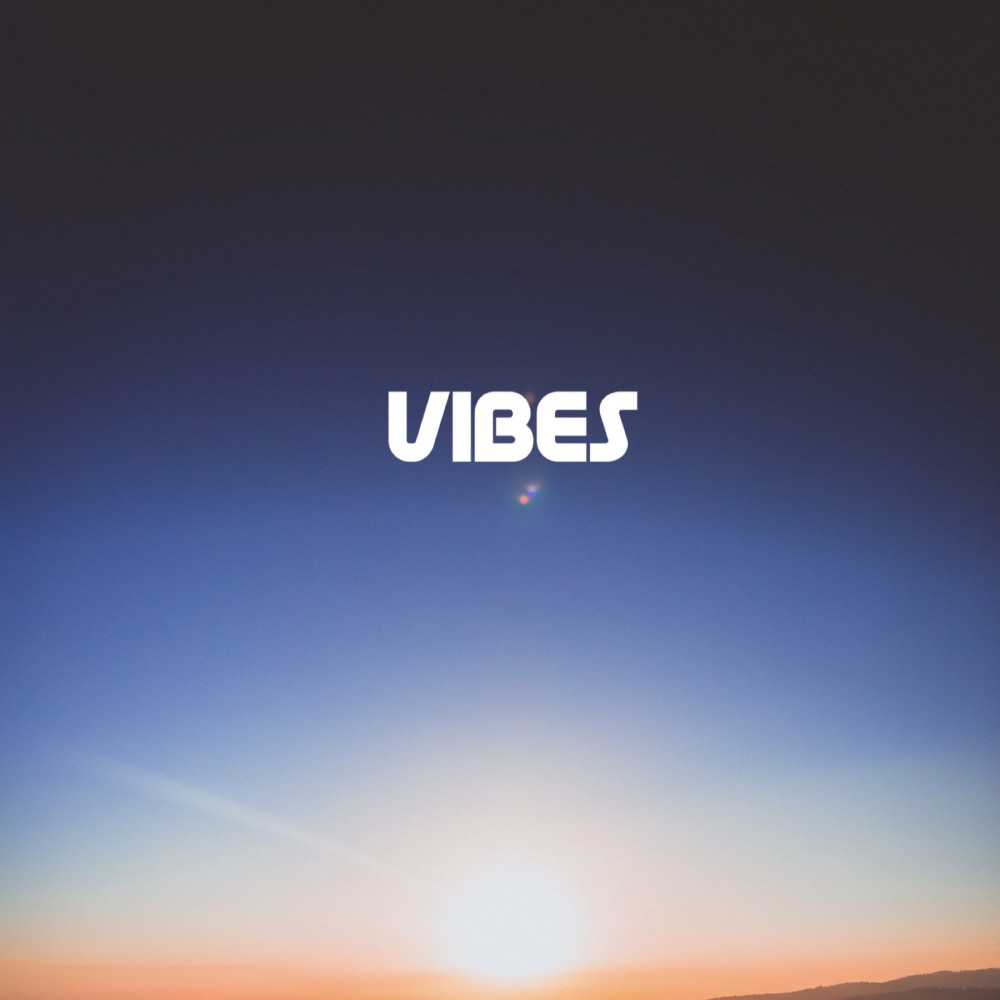 Vibes (Explicit)