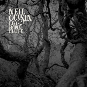 Neil Cousin的專輯Leg Bone Flute