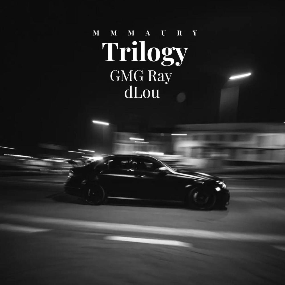 Trilogy (feat. GMG Ray, dLou & Matt Bates) (Explicit)