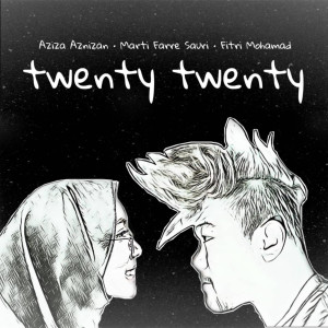 收聽Aziza Aznizan的Twentytwenty歌詞歌曲