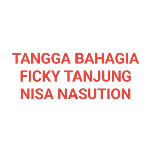 收听Ficky Tanjung的Tangga Bahagia歌词歌曲