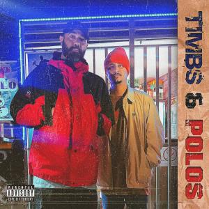 ดาวน์โหลดและฟังเพลง Timbs & Polos พร้อมเนื้อเพลงจาก Edaum