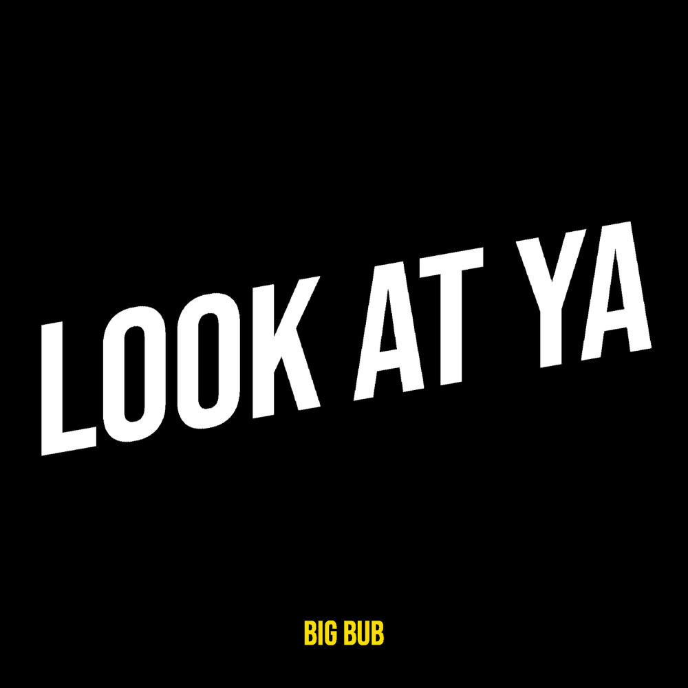 Look at Ya (Explicit)