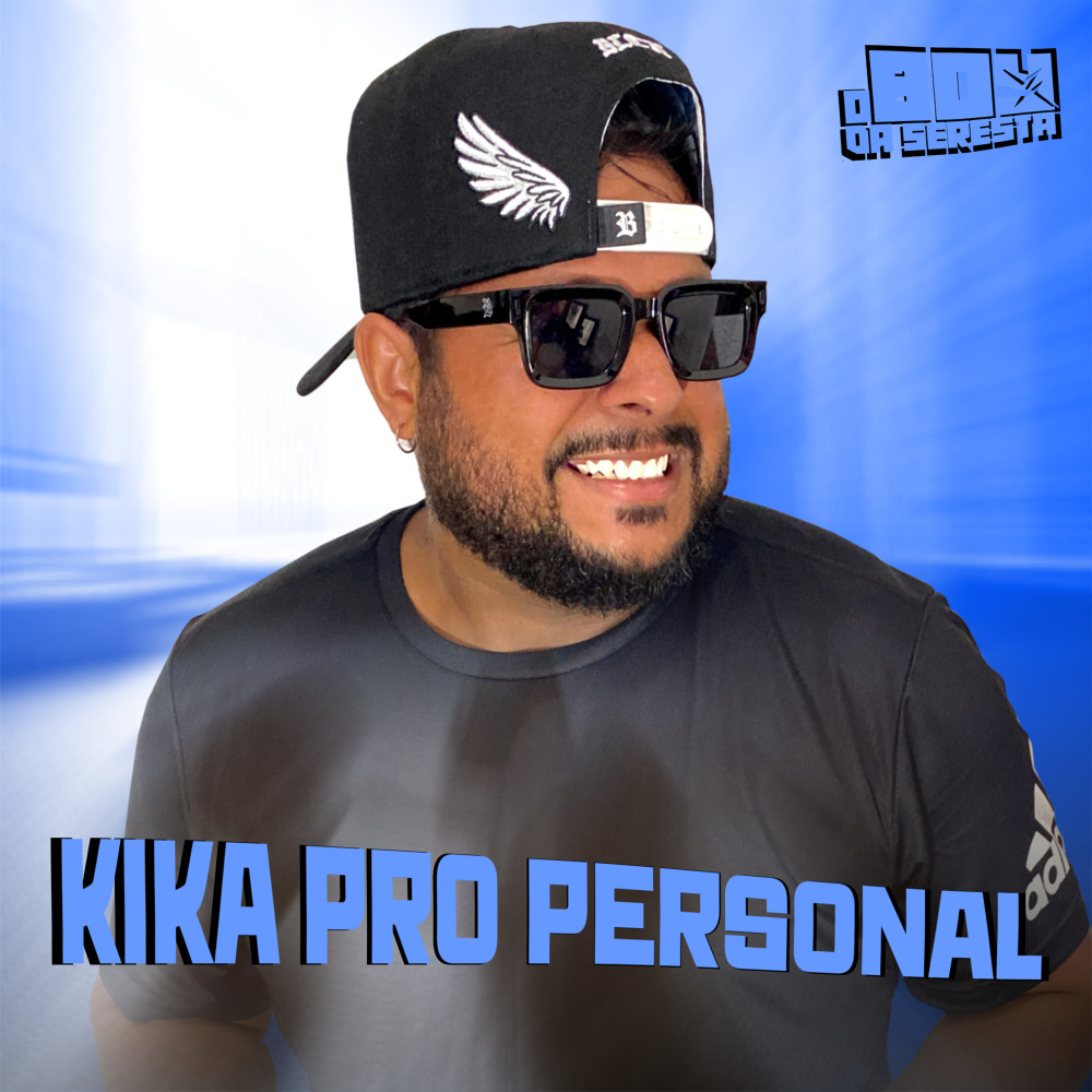 Kika pro Personal (Explicit)