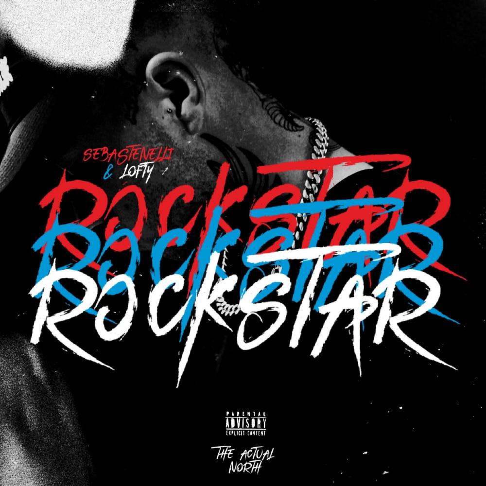 Rockstar (feat. Lofty) (Explicit)