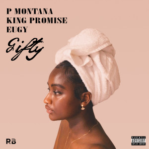 Album Gifty (Explicit) from P Montana