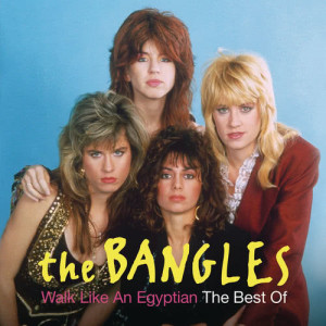The Bangles的專輯Walk Like An Egyptian: The Best Of The Bangles