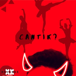 Listen to Cantik? song with lyrics from Xxrevange
