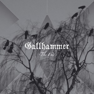 อัลบัม The End ศิลปิน Gallhammer