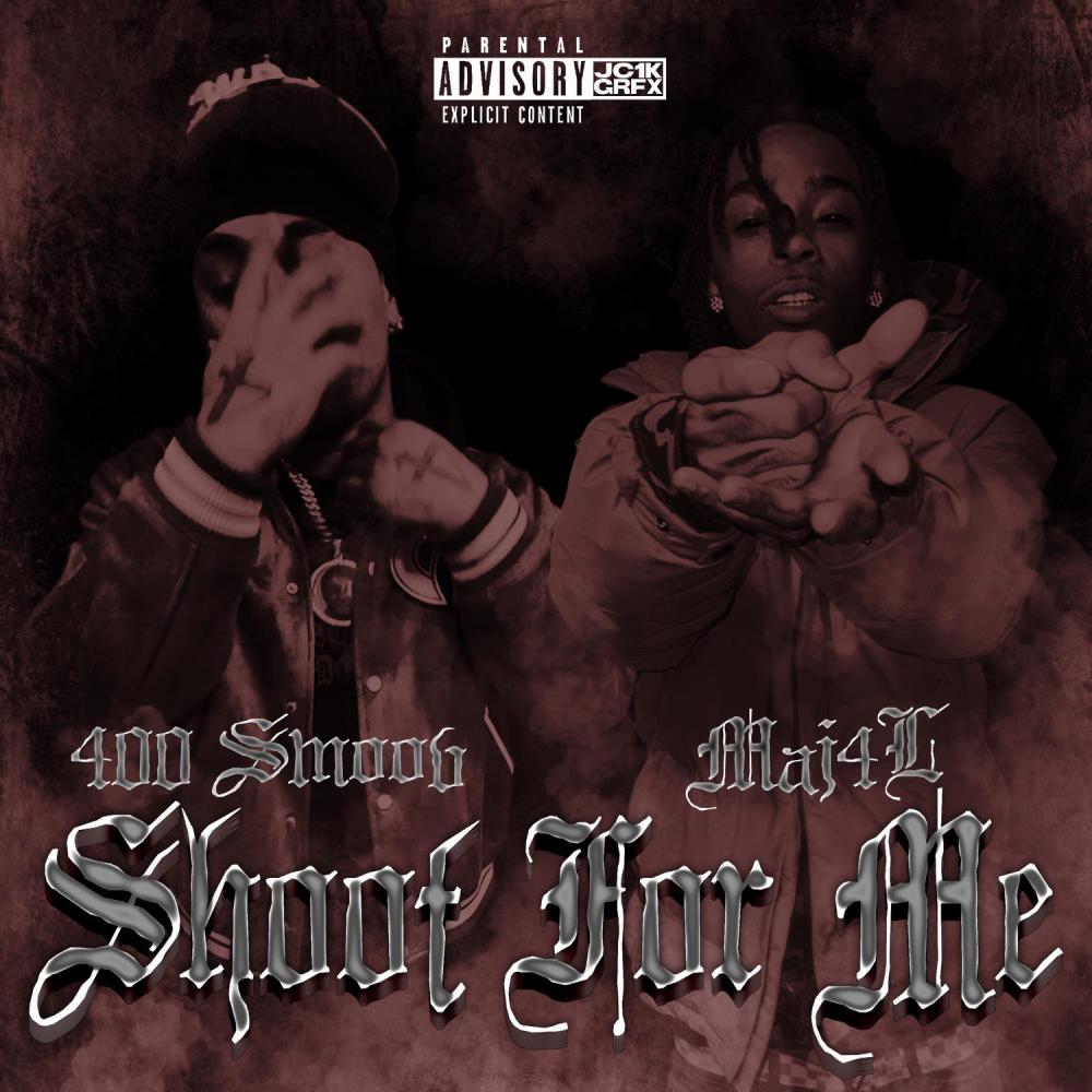 Shoot for Me (feat. maj4l) (Explicit)