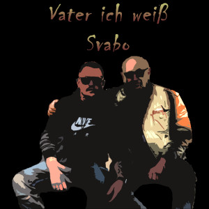 Album Vater Ich Weiß oleh Svabo