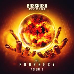 Album The Prophecy: Vol. 2 from Bassrush