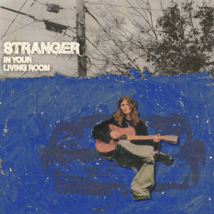 ดาวน์โหลดและฟังเพลง Stranger in Your Living Room (Demo|Explicit) พร้อมเนื้อเพลงจาก Philine Sonny