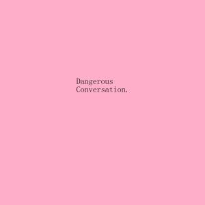 Album Dangerous Conversation oleh Jamison